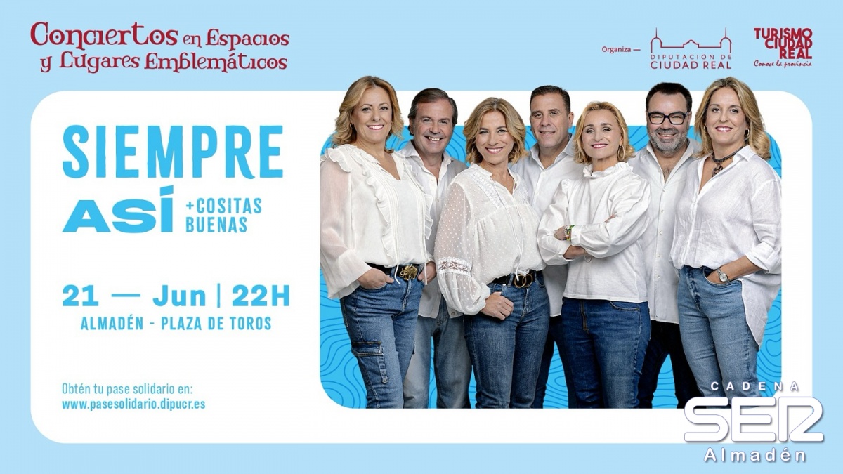 Concierto de 'Siempre Así' mañana en Almadén gracias a la Diputación